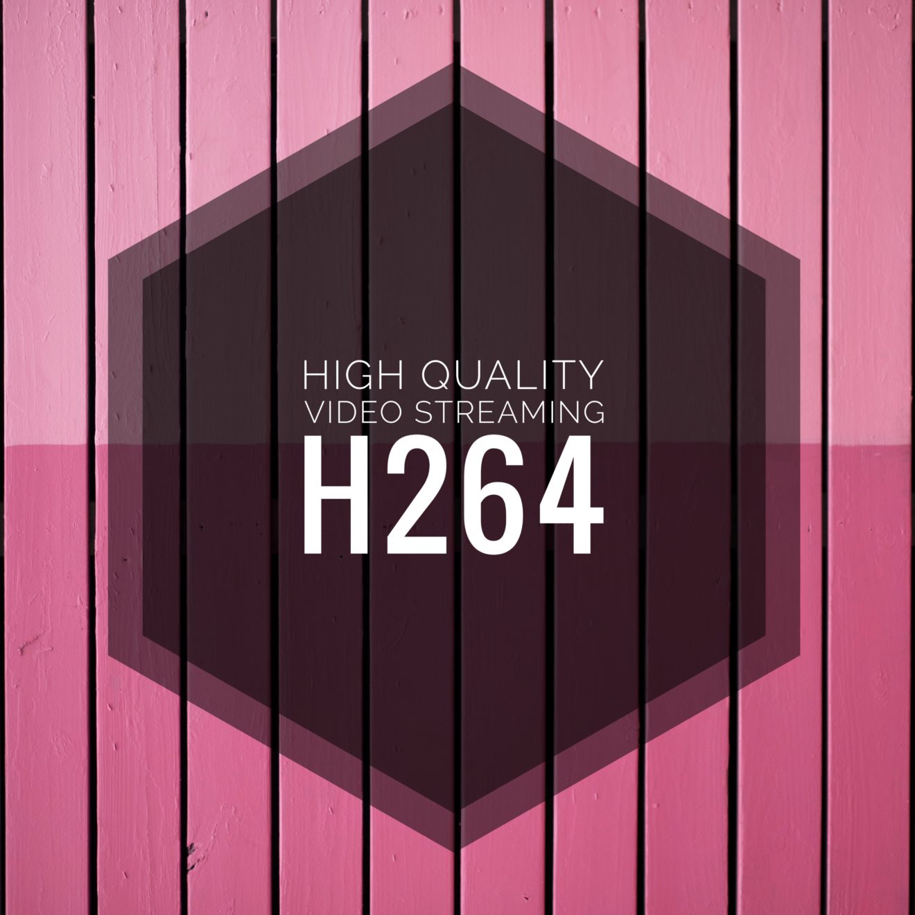 h264 high quality streaming